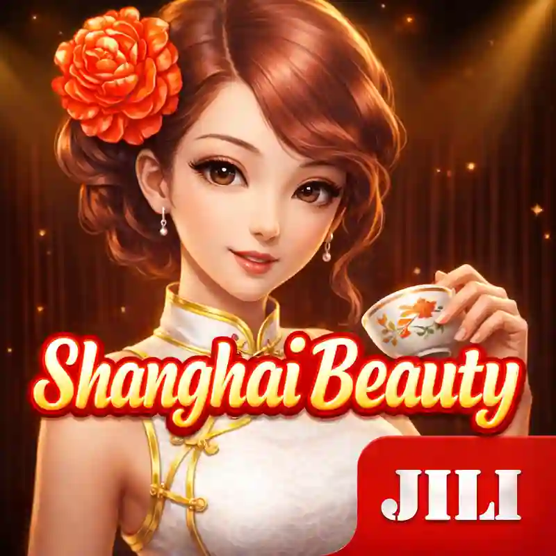 Shanghai Beauty Slot Game at 377jili